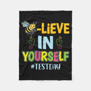 In Yourself Motivational Test Day Teacher Fleece Blanket