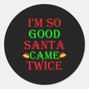 Inappropriate Christmas Shirts Uni Adult Black Sma Classic Round Sticker