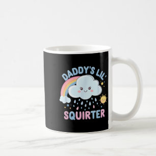 Inappropriate Funny Daddys Lil Squirter Embarring  Coffee Mug