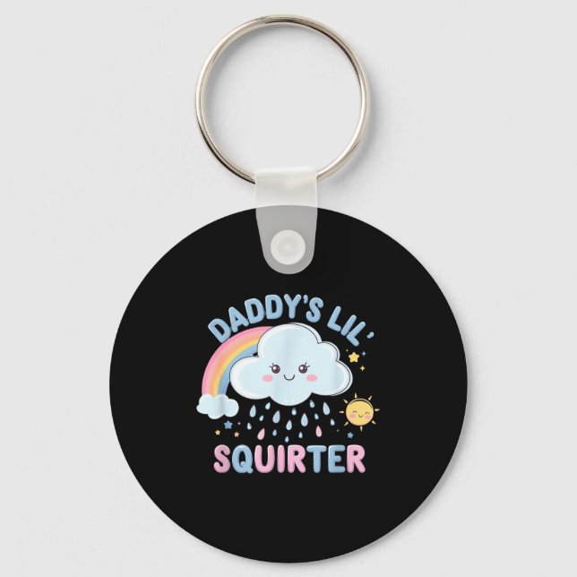 Inappropriate Funny Daddys Lil Squirter Embarring  Key Ring (Front)