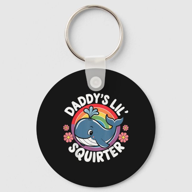 Inappropriate Funny Daddys Lil Squirter Embarring  Key Ring (Front)