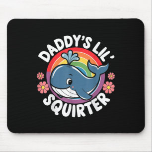 Inappropriate Funny Daddys Lil Squirter Embarring  Mouse Mat