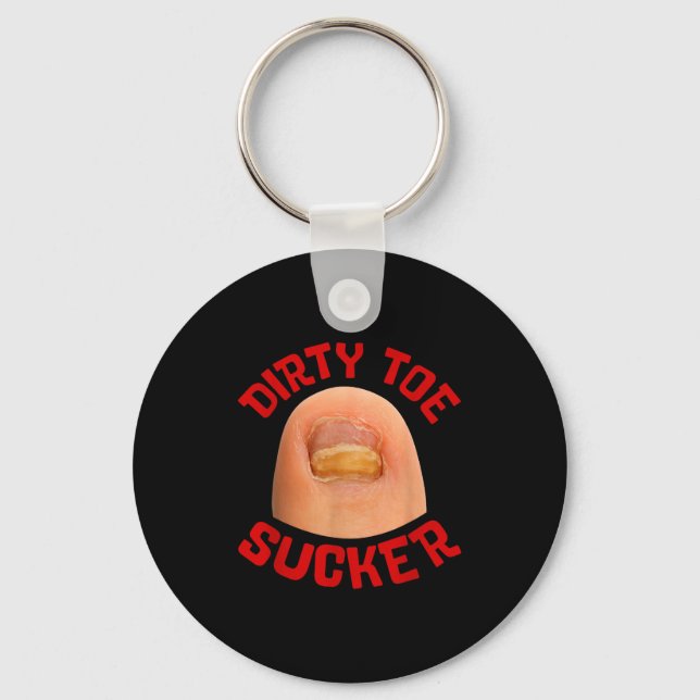 Inappropriate Funny Dirty Toe Sucker Embarrin Adul Key Ring (Front)