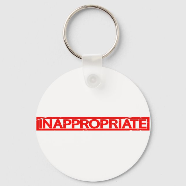 Inappropriate Stamp Key Ring (Front)