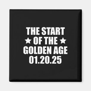 Inauguration 2025 President Trump Golden Age Magnet