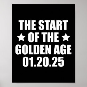 Inauguration 2025 President Trump Golden Age  Poster