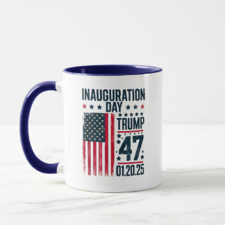 Inauguration Day 47 President Donald Trump 2025 Mug