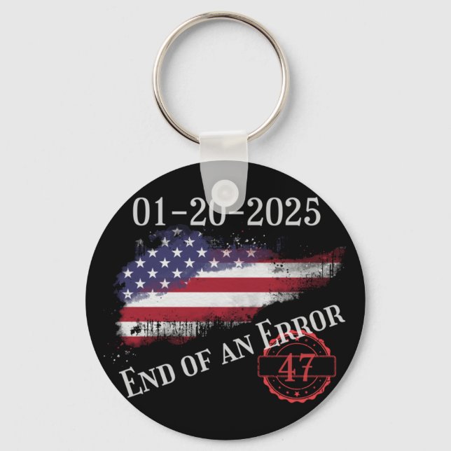 Inauguration Day January 20 2025 End Of An Error I Key Ring (Front)