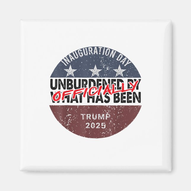 Inauguration Officially Unburdened By What Has Bee Magnet (Front)