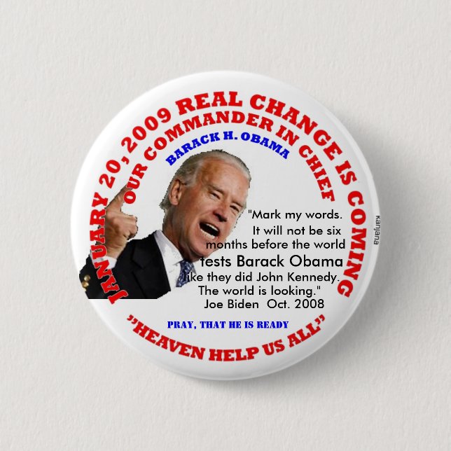 INAUGURATION, WORLD WILL TEST OBAMA 6 CM ROUND BADGE (Front)