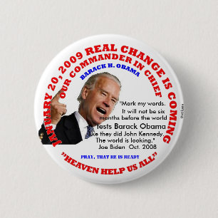 INAUGURATION, WORLD WILL TEST OBAMA 6 CM ROUND BADGE