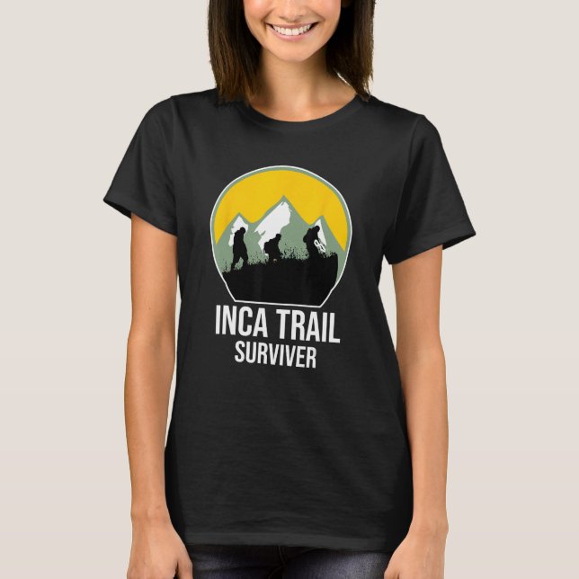 Inca trail suriver to Machu Picchi Cusco Peru T-Shirt (Front)