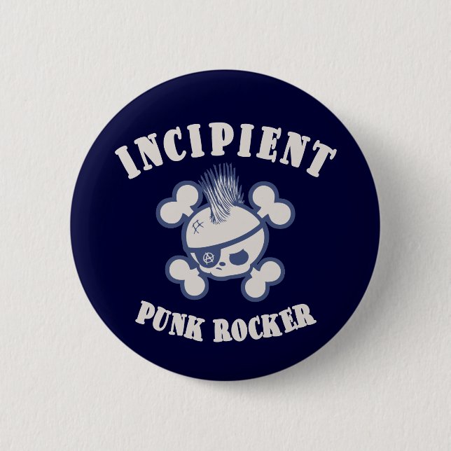 Incipient Punk Rocker 6 Cm Round Badge (Front)