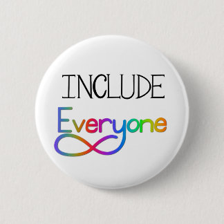 Include Everyone  - Neurodiversity Awareness 6 Cm Round Badge