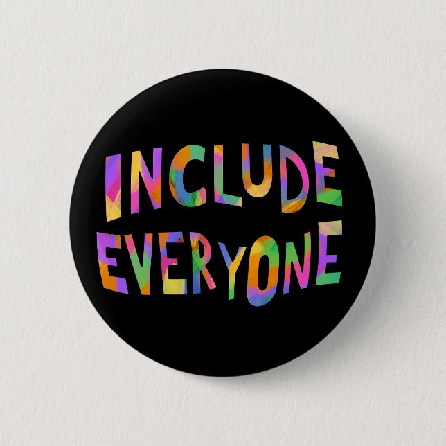 Include Everyone Typography Neurodiversity 6 Cm Round Badge (Front)