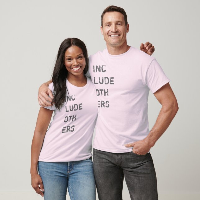 Include Others T-Shirt (Unisex)