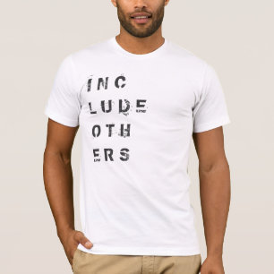 Include Others T-Shirt