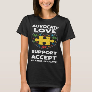 Inclusion Advocate Love Support Accept Autism Awa T-Shirt