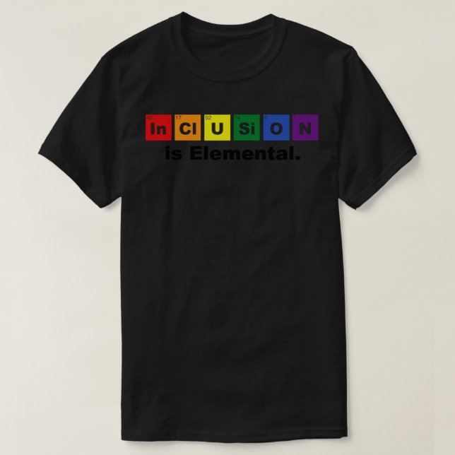 Inclusion is Elemental Baseball T-Shirt (Design Front)