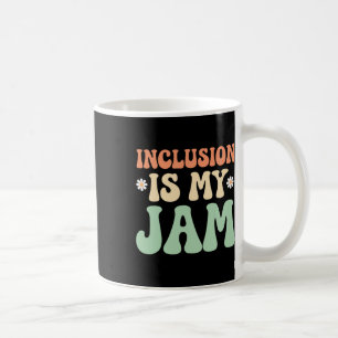 Inclusion Is My Jam Autism Awareness 1 Coffee Mug