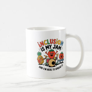 Inclusion Is My Jam I'm Here To Spread It Slp Awar Coffee Mug