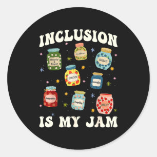 Inclusion Is My Jam Sped Teacher Special Education Classic Round Sticker