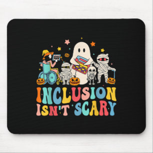 Inclusion Isnt Scary Ghost Mummy Halloween Slp Spe Mouse Mat