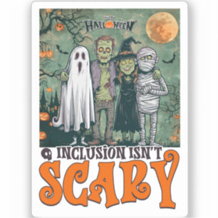 Inclusion Isn't Scary Halloween Horror Characters