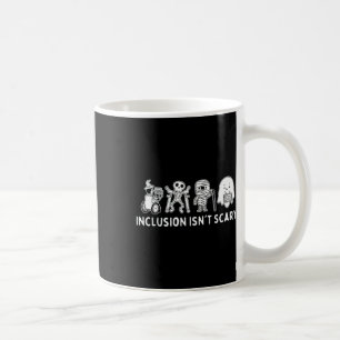 Inclusion Isn't Scary Teacher Skeleton Ghost Cute Coffee Mug