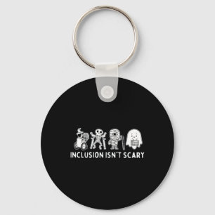Inclusion Isn't Scary Teacher Skeleton Ghost Cute Key Ring