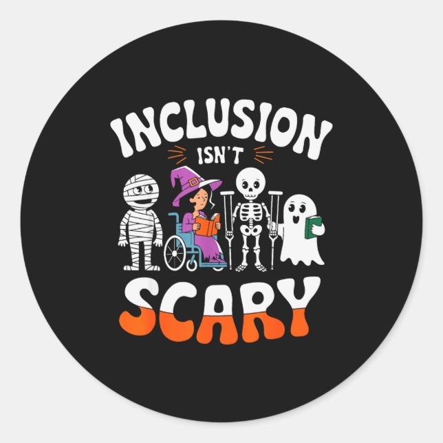 Inclusion Isn't Y Sped Halloween Special Education Classic Round Sticker (Front)