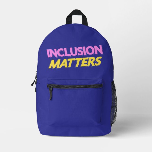 Inclusion matters printed backpack (Front)