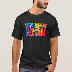 Inclusion Matters Special Education Autism Awarene T-Shirt