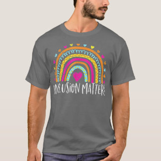 Inclusion Matterss Special Education Autism Awaren T-Shirt