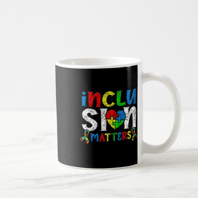 Inclusion Problems Autists Autist Autistic Support Coffee Mug (Right)