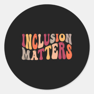 Inclusion Problems Special Education Autism Awaren Classic Round Sticker