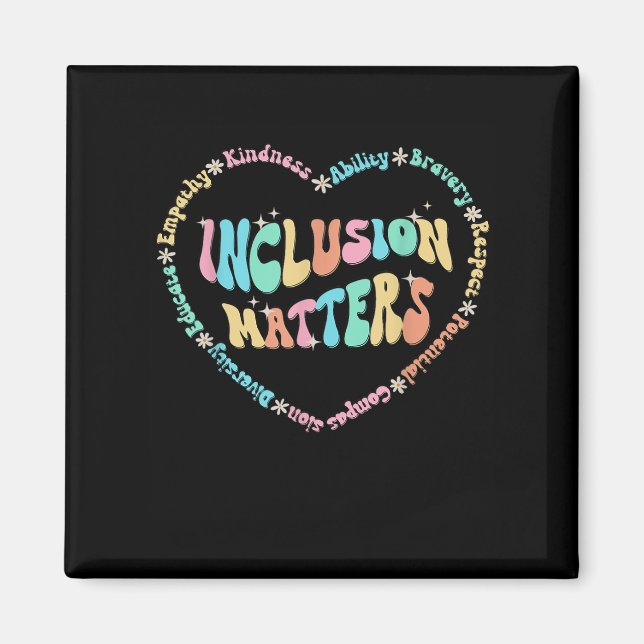 Inclusion S Autism Awareness Sped Teacher Kindness Magnet (Front)