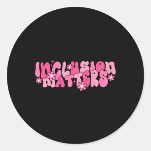 Inclusion S Health Awareness (on Back) Classic Round Sticker