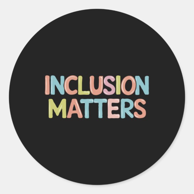 Inclusion S Multicolor Autism Quote Sticker  (Front)