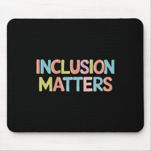 Inclusion S Multicolor Autism Quote Sticker Mouse Mat