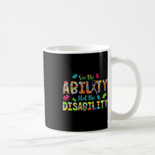 Inclusive Colors_ See The Ability Not The Disabili Coffee Mug