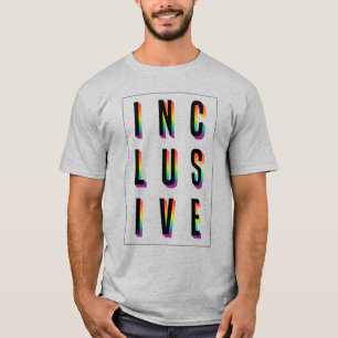 INCLUSIVE T-Shirt