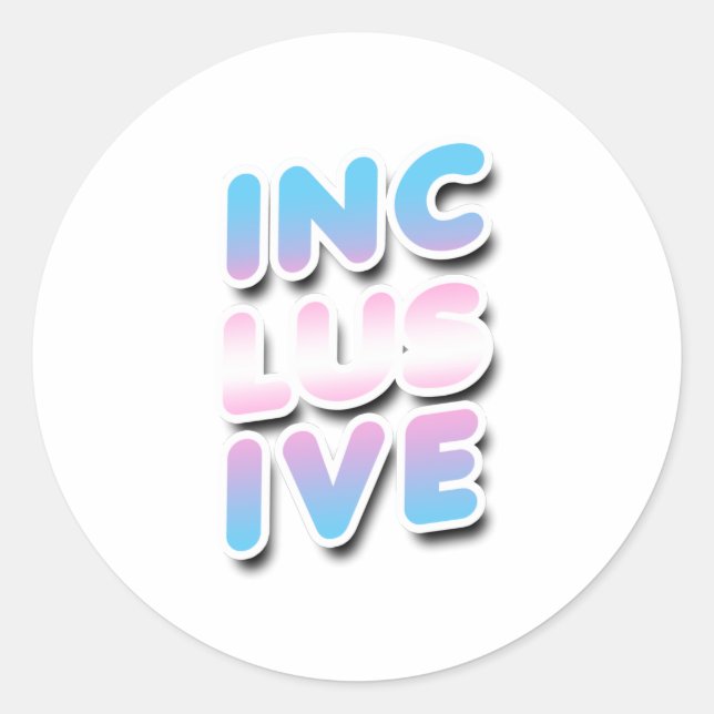 Inclusive - Trans Rainbow Classic Round Sticker (Front)