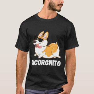 Incognito Corgi Incorgnito Corgi 886 T-Shirt