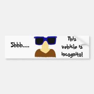 Incognito Moustache & Glasses Bumper Sticker