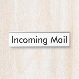 Incoming Mail  White Name Plate