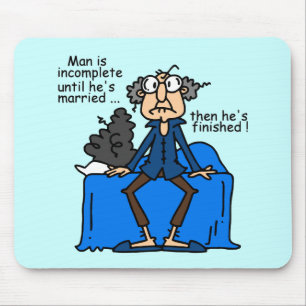 Incomplete Then Finished Marriage Humour Mouse Mat