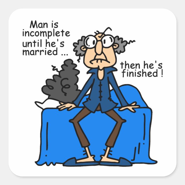 Incomplete Then Finished Marriage Humour Square Sticker (Front)