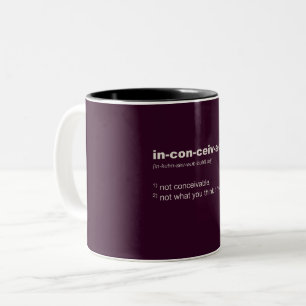 Inconceivable. word definition. fun, fun Two-Tone coffee mug