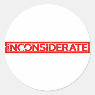 Inconsiderate Stamp Classic Round Sticker